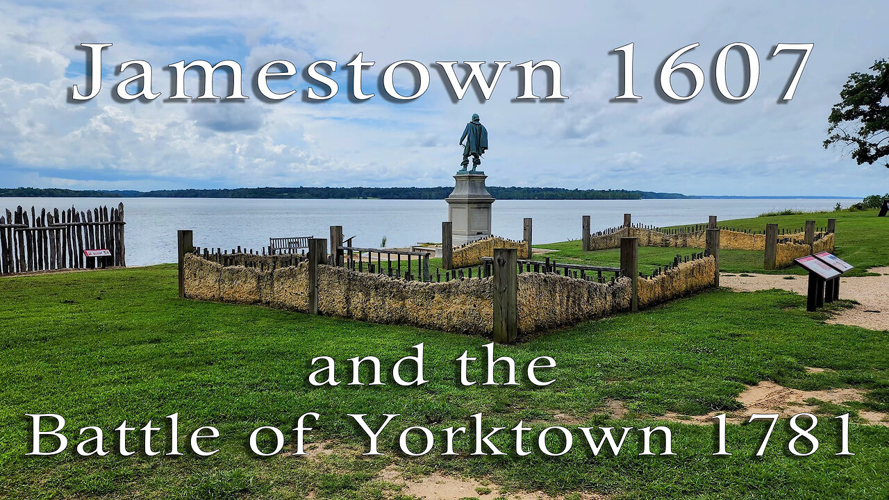 Jamestown & the Battle of Yorktown