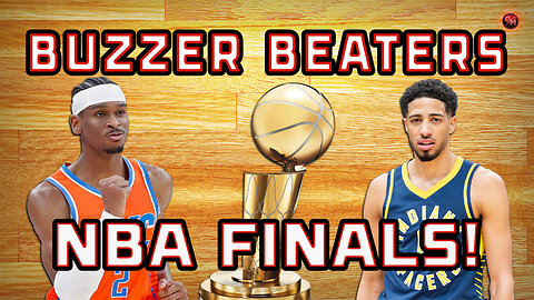 NBA Finals & Draft Preview: Buzzer Beaters Ep 52