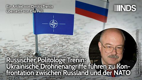 Russischer Politologe: Ukrainische Drohnenangriffe führen zu Konfrontation zwischen Russland u. NATO