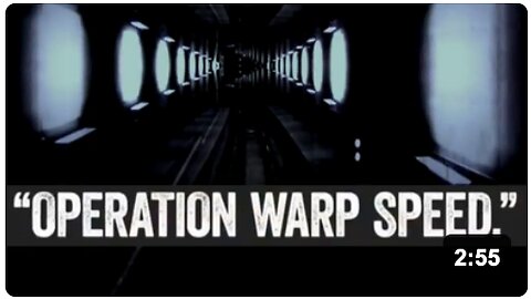 Operation Warp Speed : The Light At The End Of The Tunnel