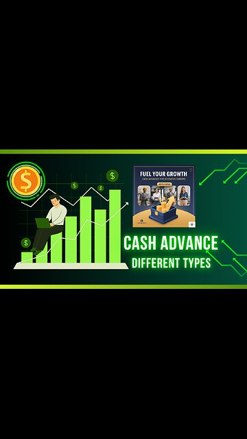 Different Types Of Cash Advances