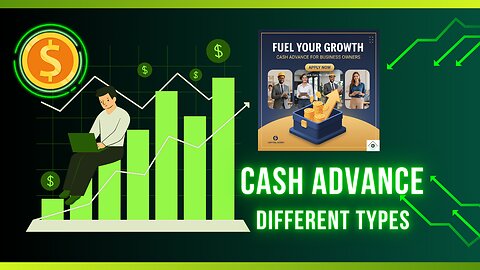 Different Types Of Cash Advances