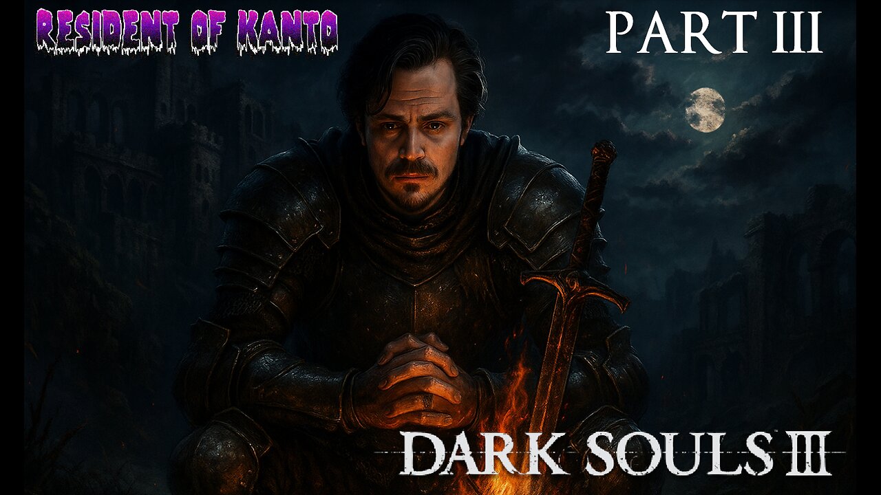 Dark Souls 3 Seamless - Part 3