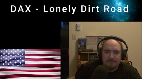 Reaction - Dax: Lonely Dirt Road