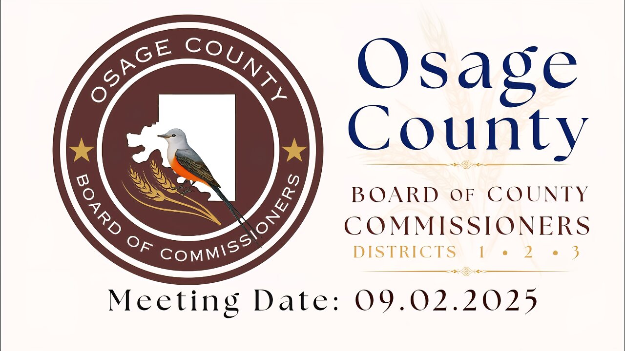 09.02.2025- Osage County BOCC Meeting
