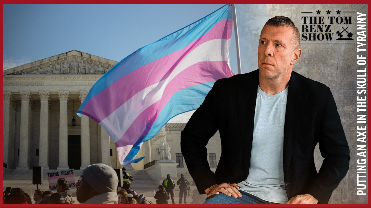 SCOTUS On Trans Kids & Child Trafficking + WWIII Watch Continues