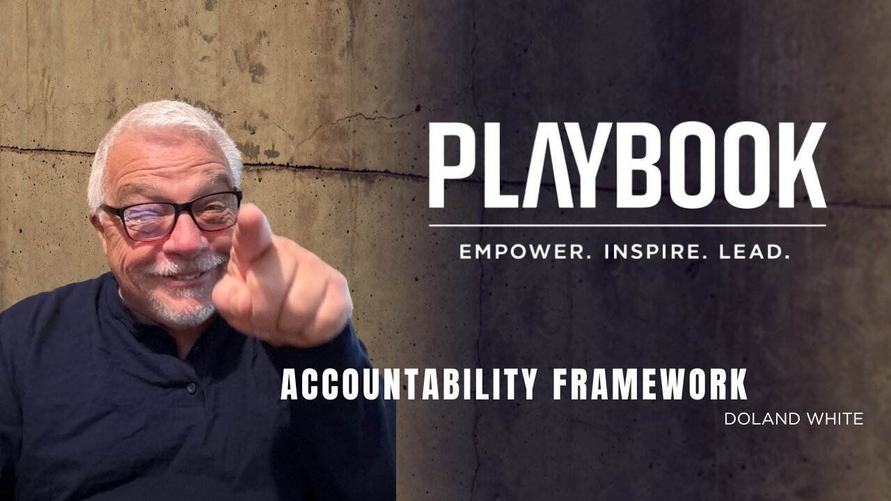 60s PLAYBOOK: Accountyability