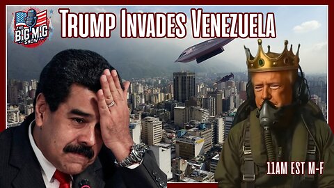 Trump Invades Venezuela