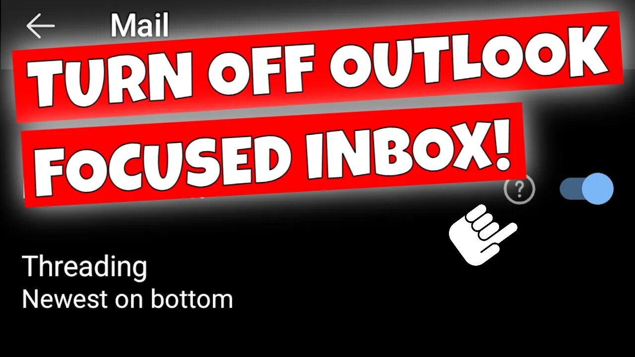 How To Turn Off Microsoft Outlook Mobile APP Focused Inbox Android Or IOS