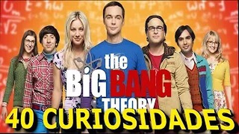 40 😲CURIOSIDADES SOBRE THE BIGBAN THEORY -😱#11| DetrásDelGuión
