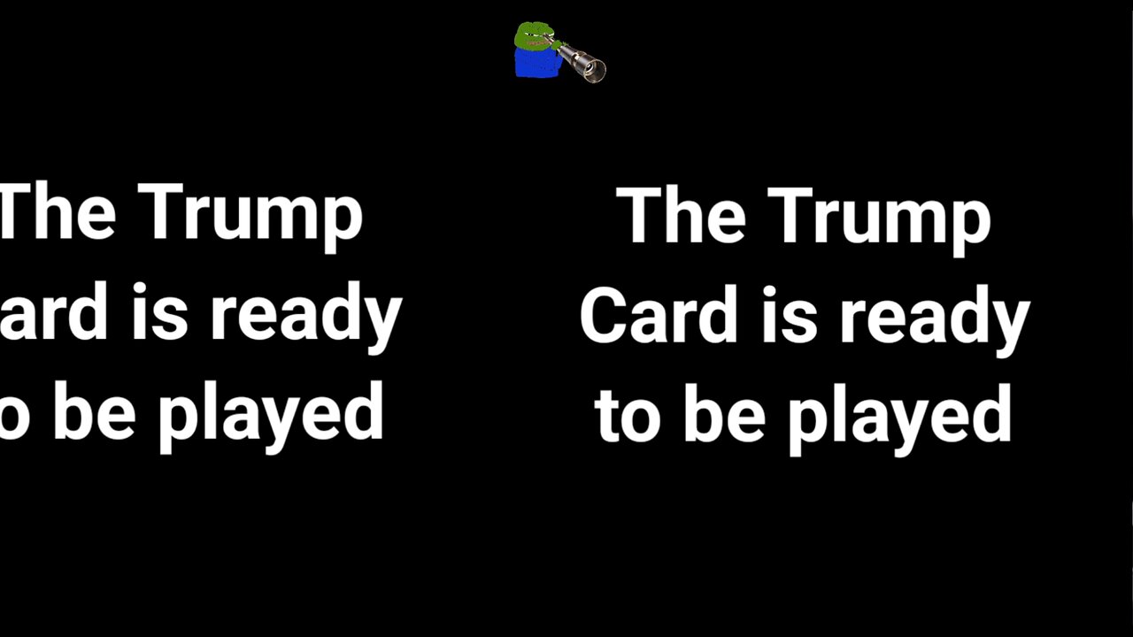 Trump Card incoming!