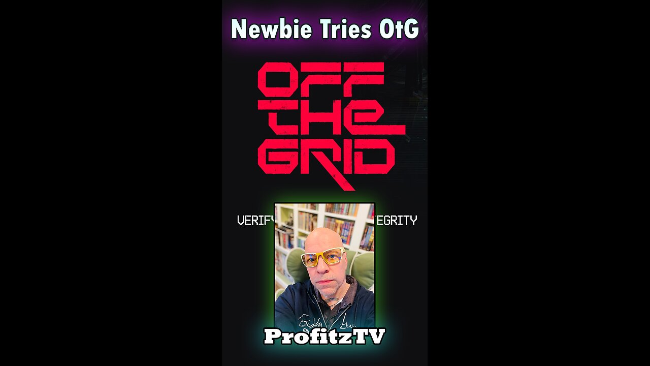 Off The Grid | Active Matter Newbie! HELPPPP⚡Rumble Wallet Active ⚡