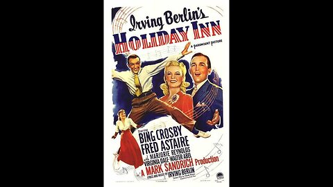 Holiday Inn 1942 - HD 1080 - Full movie - Bing Crosby, Fred Astaire