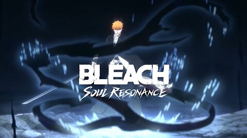 Bleach Soul Resonance Livestream!