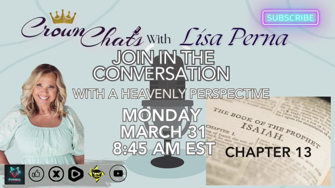 Crown Chats-Isaiah Chapter 13 and More!
