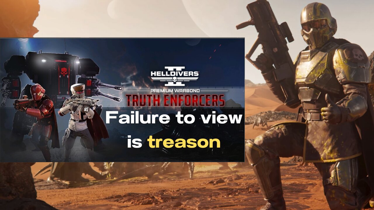 Let's Talk Warbonds Truth Enforcers