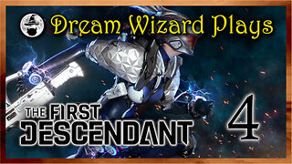 DWP 769 ~ The First Descendant (2024) ~ #4