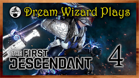 DWP 769 ~ The First Descendant (2024) ~ #4