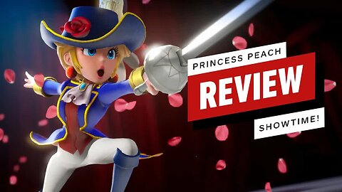 Princess Peach - Showtime! Review