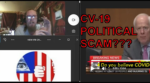 IFB: WAS CV-19 A POLITICAL SCAM???