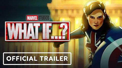 Marvel Studios’ What If…_ - Official Teaser Trailer (2021) Hayley Atwell