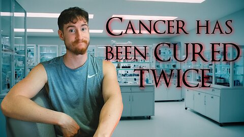 Cancer has been CURED TWICE! Big PHARMA SECRETS!