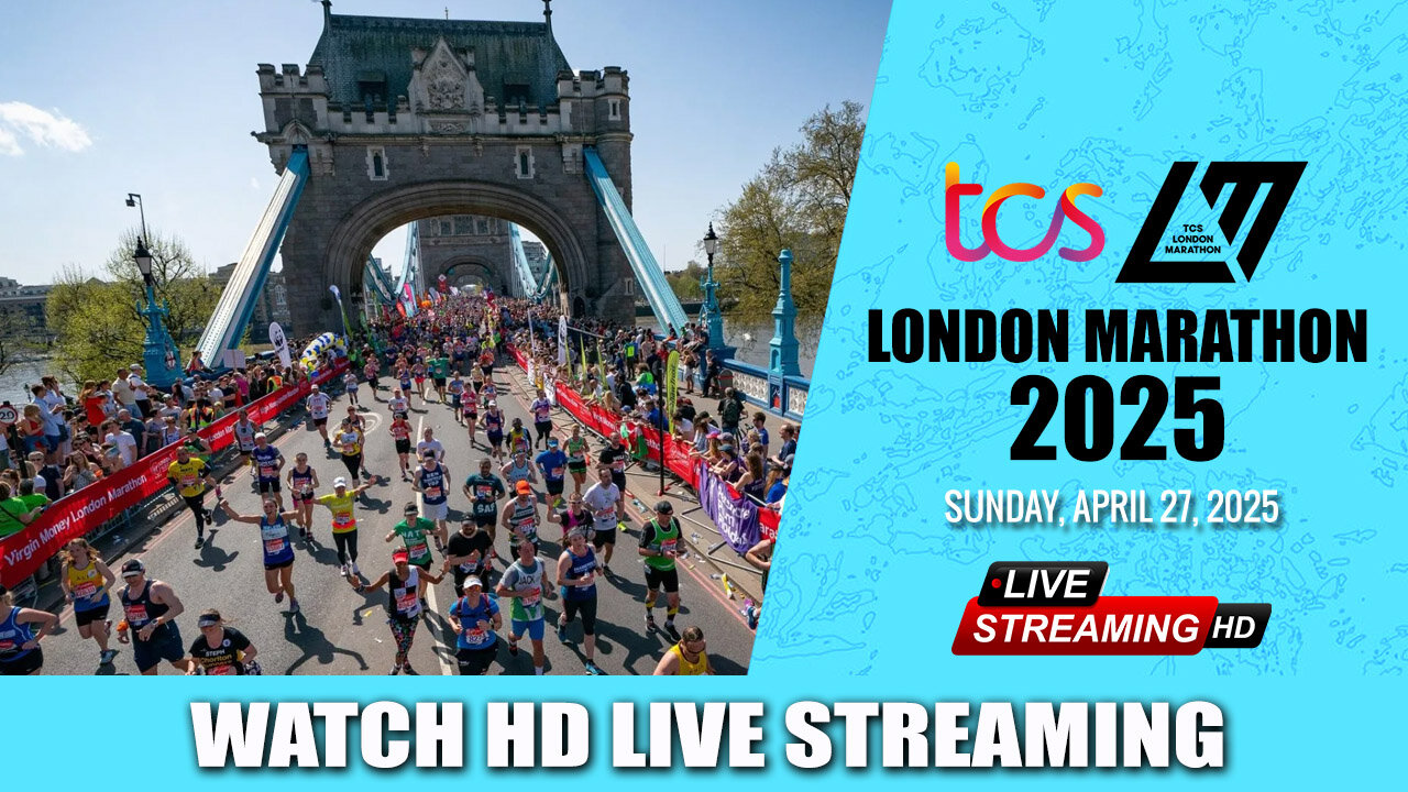 (OFFICIAL)* TCS London Marathon 2025 LIVE STreams