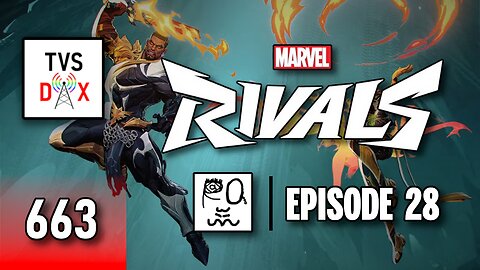 Marvel Rivals [Checking Out Season 3.5 BLADE!!!] Episode 28 (The Variety Show DX #663)