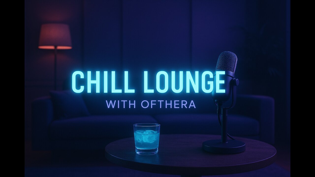 Chill Lounge - DC Radio TV - OfThera