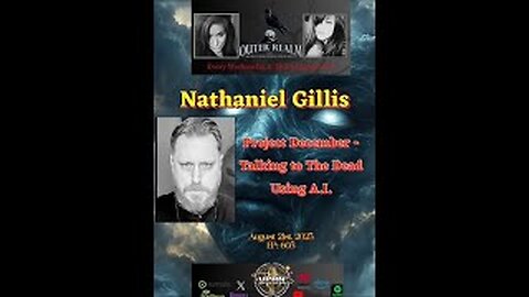 The Outer Realm - Project December- Talking to The Dead Using AI with Nathaniel Gillis