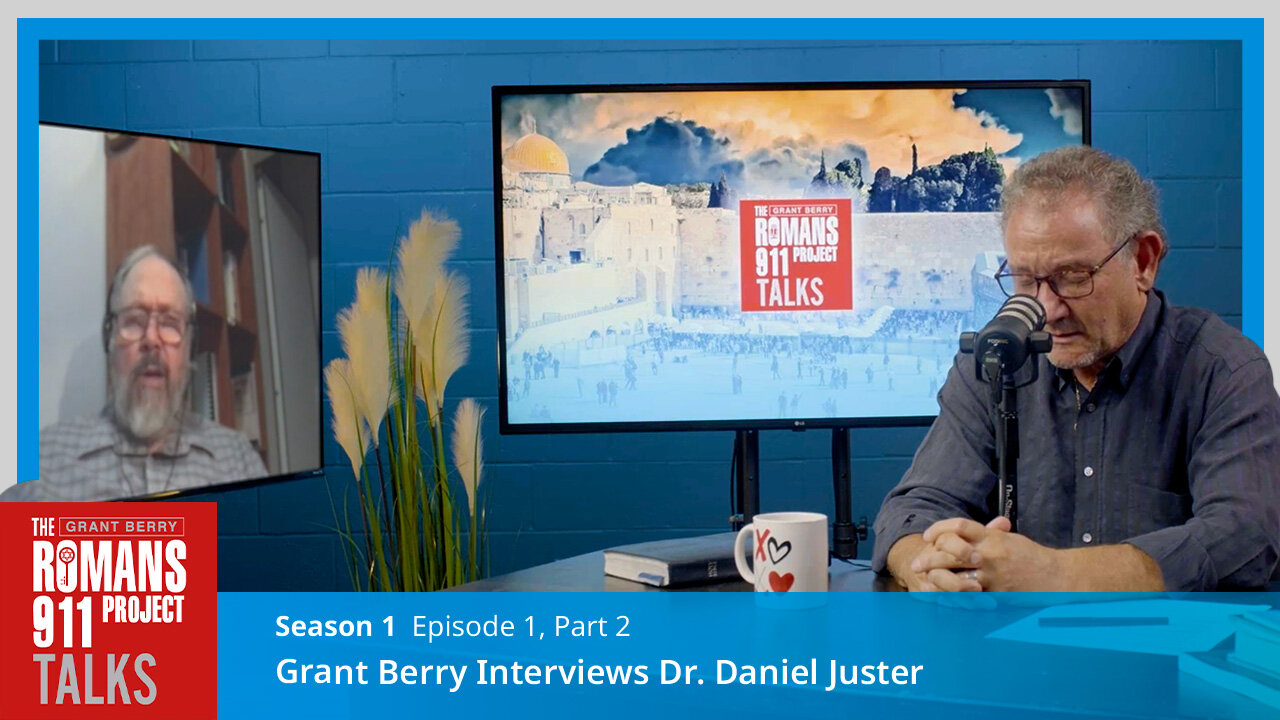 The R911 Project TALKS S1, E1: Dr. Daniel Juster - Reconnecting the Family of God, Part 2