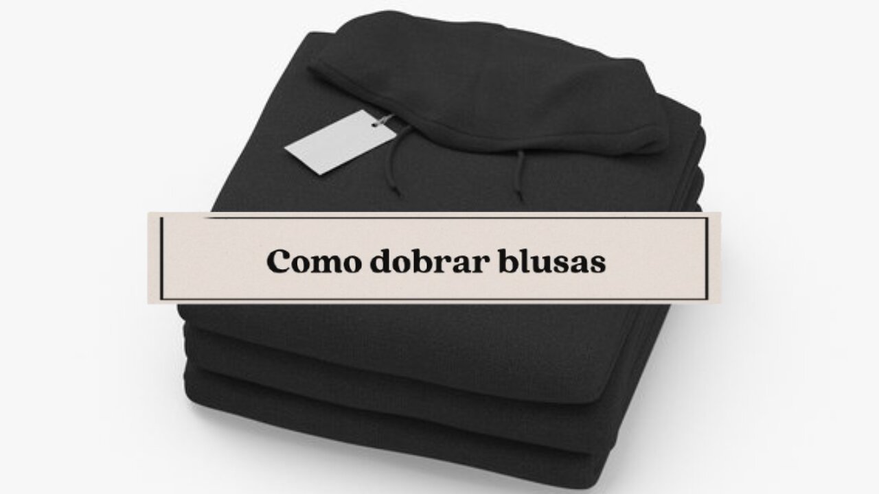 Como Dobrar Blusas!