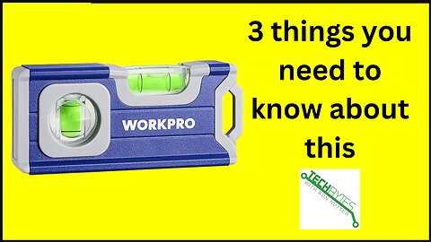 3 Things to know about the WORKPRO Small Level, 4-1/2 Inch Mini