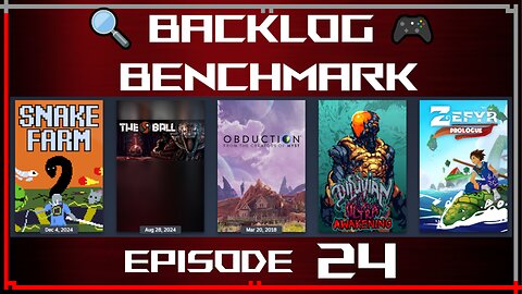 🔍 Backlog Benchmark 24 🎮 | Steam - Random Lineup | Evening of July 11th, 2025