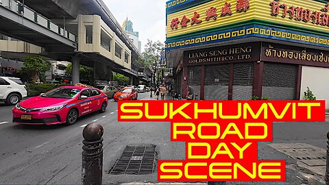Ray Roams Sukhumvit Rd | Day Scenes | Bangkok | Thailand 🇹🇭