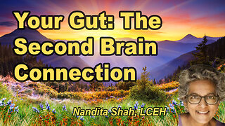 Your Gut: The Second Brain