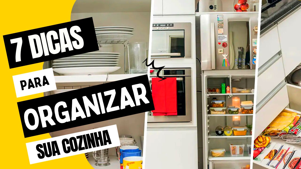 7 Dicas Simples para Organizar Sua Cozinha e Facilitar o Dia a Dia!