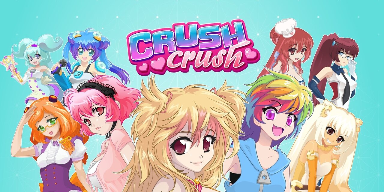 Let's Stream Crush Crush. Only Two Girls Still Available (for now)