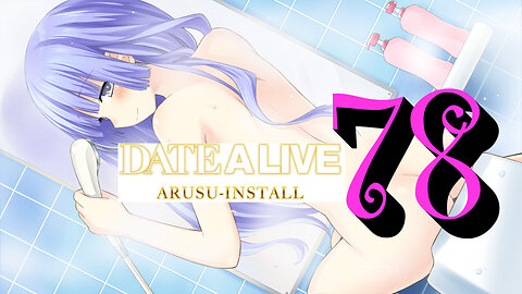 Let's Play Date A Live: Arusu Install [78] Dating an Idol, In the Park!