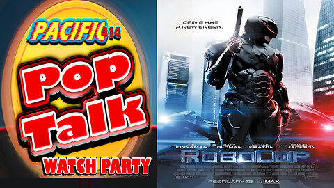 Pacific414 Pop Talk Watch Party Featuring 2014's Robocop Reboot