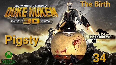 Duke Nukem 3D: 20th Anniversary World Tour - The Birth: Pigsty