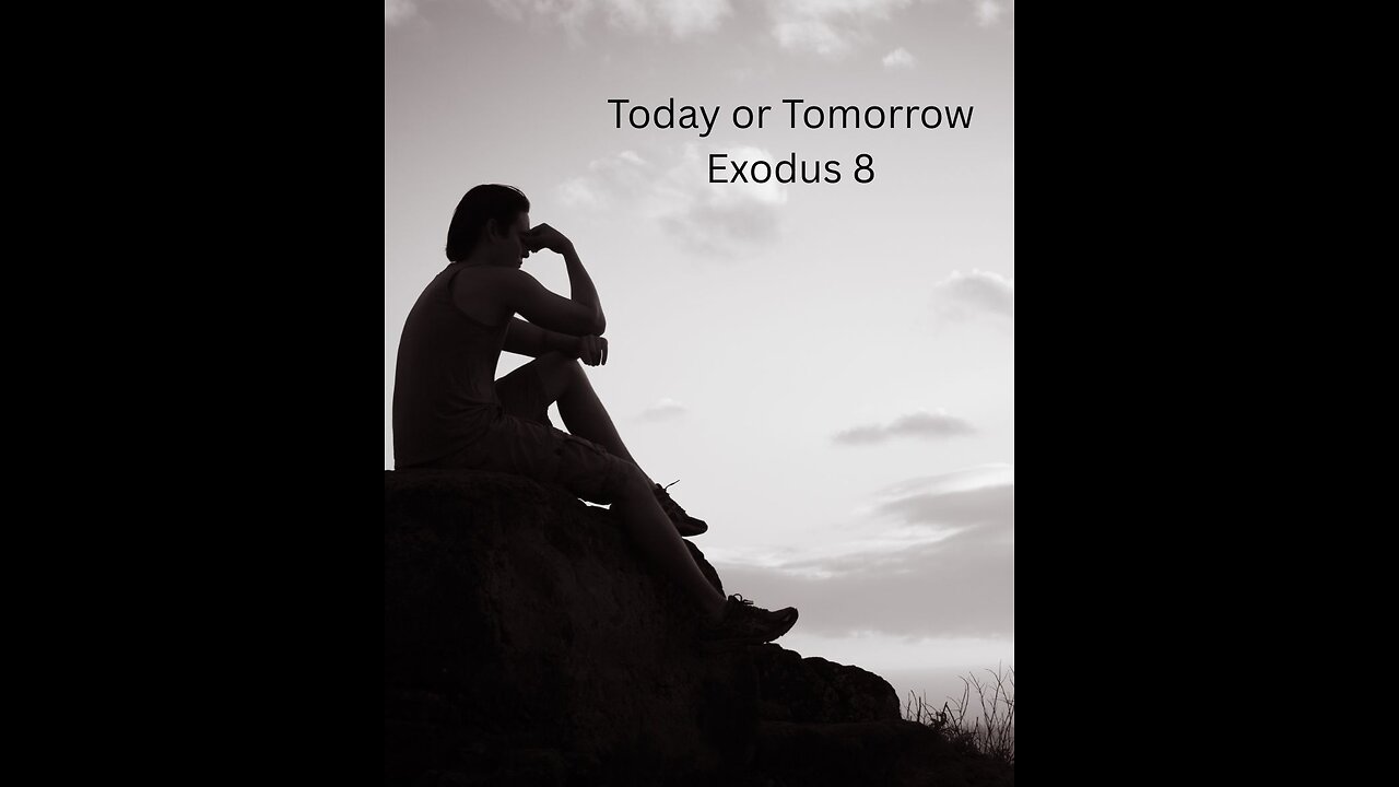 Today or Tomorrow - Pastor Jeremy Stout