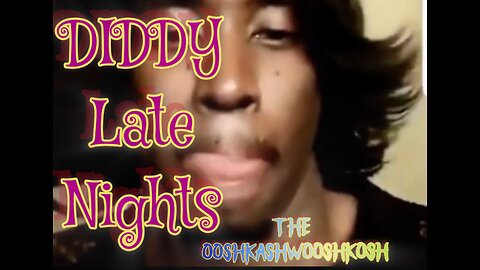 DIDDY Late Nights