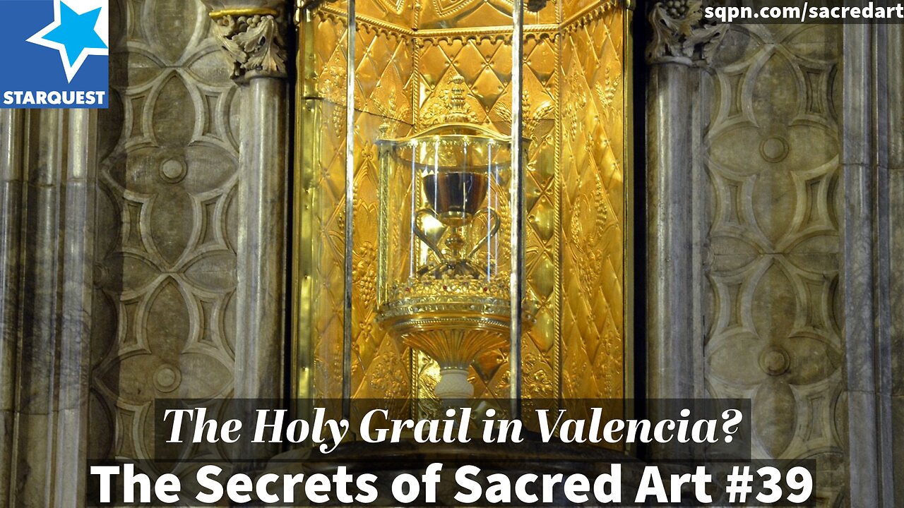 The Holy Grail in Valencia? - The Secrets of Sacred Art