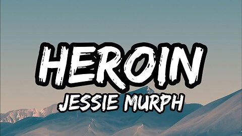 Jessie Murph - Heroin (Lyrics)