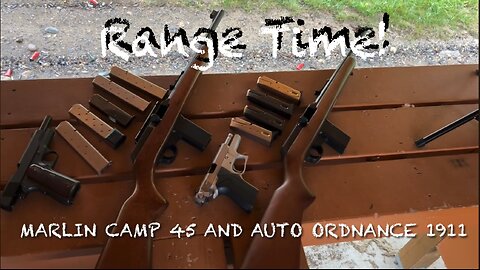 Marlin Camp 45 and Auto Ordnance 1911 A1 Range time. Carbine that uses 1911 magazines in 45 ACP