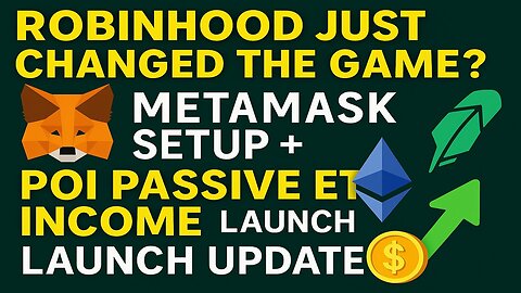 Robinhood Just Changed the Game? MetaMask Setup + POI Passive ETH Income Launch Update! #POI