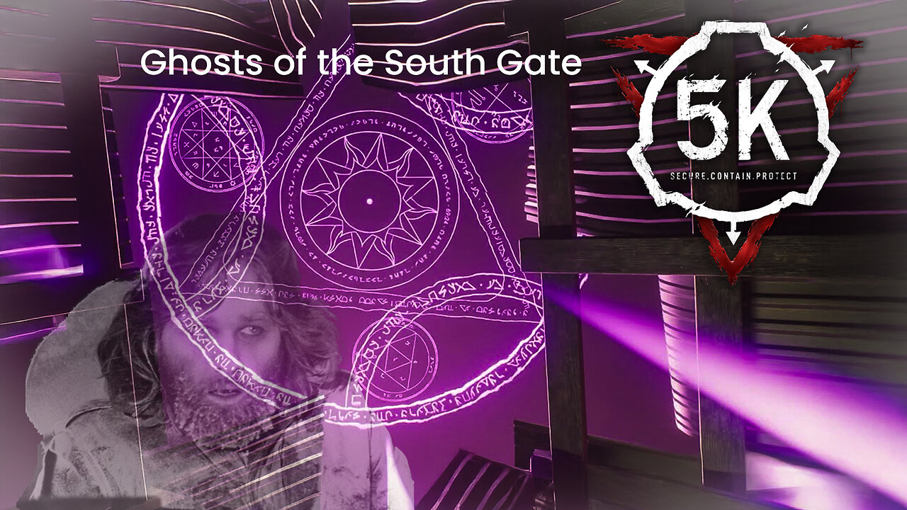SCP: 5K Ghosts of the South Gate