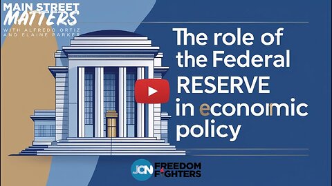 The Role of the Federal Reserve in Economic Policy with Todd Sheets 