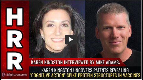 "Karen Kingston Reveals Patents for 'Cognitive Action' Spike Protein Structures in Vaccines"